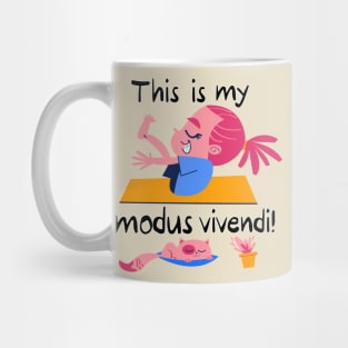 This is my modus vivendi Mug